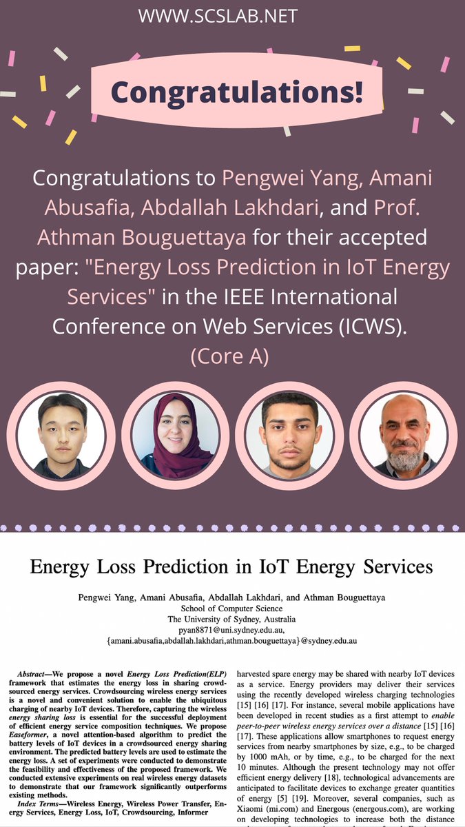 🎉 Congratulations to Pengwei Yang, Amani Abusafia, Abdallah Lakhdari, and Prof. Athman Bouguettaya for their accepted paper in the IEEE ICWS 2023.
(Core A)! 🎉

🔹 Energy Loss Prediction in IoT Energy Services
🔹 arxiv.org/pdf/2305.10238…

#scslab #iot  #IEEE