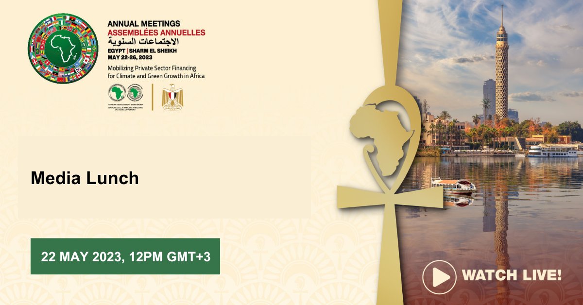 AfDB_Group's tweet photo. #AfDBAM2023: We're LIVE at the African Development Bank 2023 Annual Meetings in Sharm El Sheikh, #Egypt.

Join us NOW for the Media Lunch:

📽️  https://t.co/SWviryFisl  (EN)
📽️  https://t.co/L3r6W5YVJv (FR)

🔗  https://t.co/t47ncaQdSD https://t.co/wjNpyo1I5h