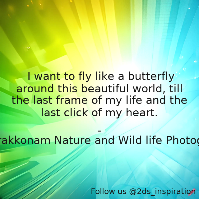 2ds_inspiration's tweet photo. Author - Biju Karakkonam Nature and Wild life Photographer
#132700 #quote #bijukarakkonam #butterfly #dream #drems #fly #world https://t.co/xkWWpiY6Nx