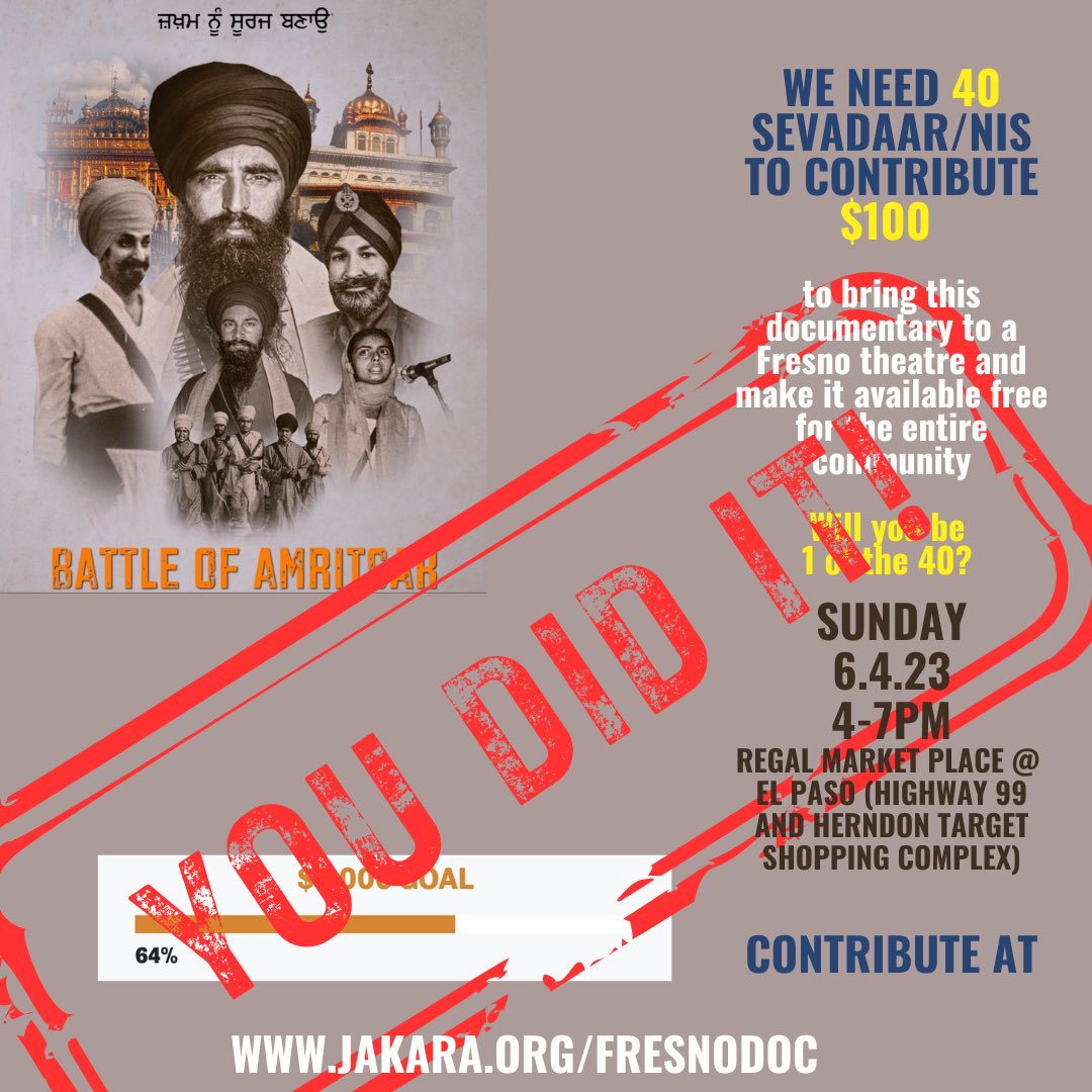 JakaraMovement's tweet photo. THANK YOU FRESNO! Because 40 sevadaar/nis donated $100 we are able to bring #BattleOfAmritsar to Fresno Sangat for free on Sunday 6-4-23 3-7pm (film starts at 4pm with Kavishri/Dhadhi Jathas starting 3pm) for the entire community. More details coming soon to RSVP your tickets! https://t.co/380gUonhaq