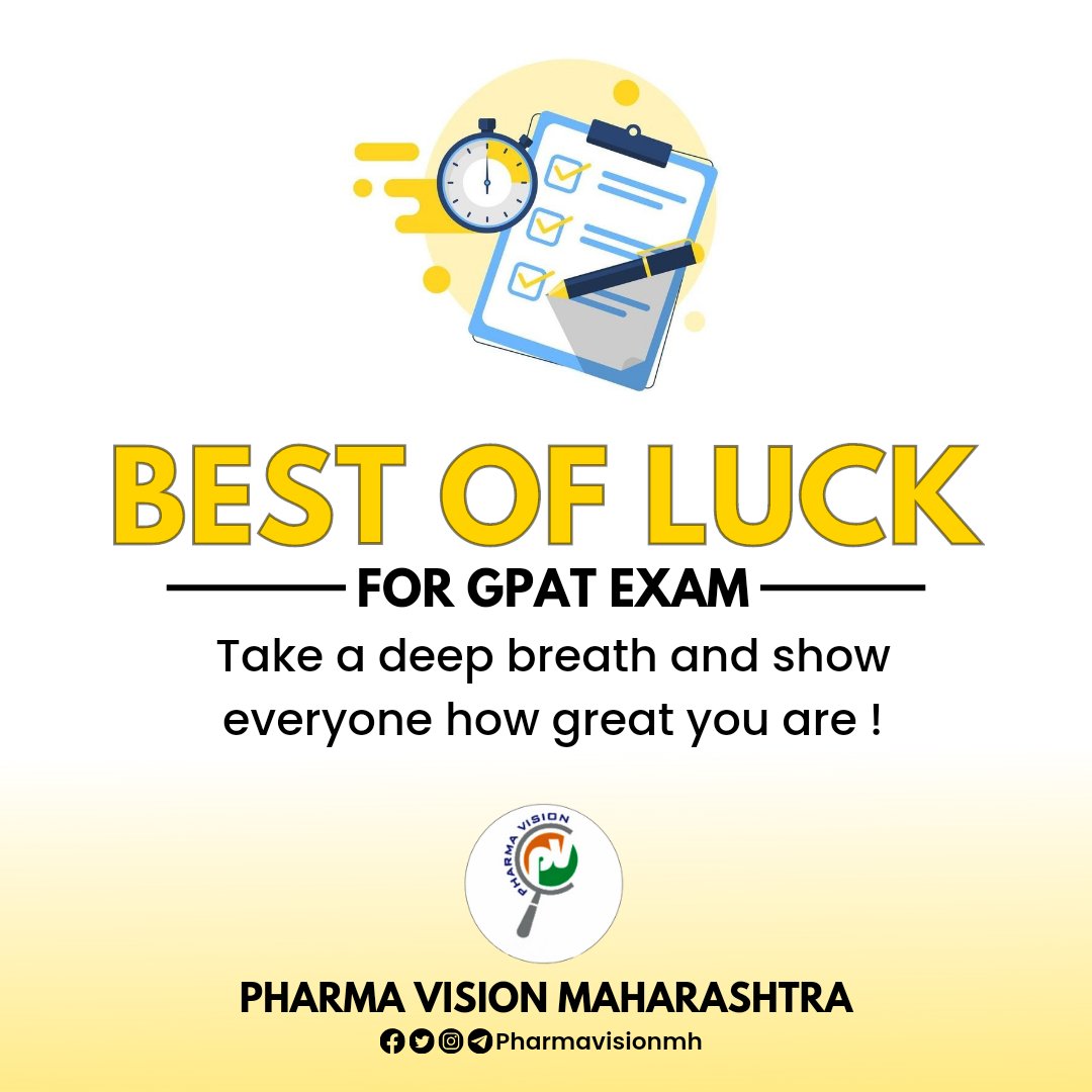 Best luck for GPAT exam 2023 👍

Team Pharma Vision
t.me/pharmavisionmh