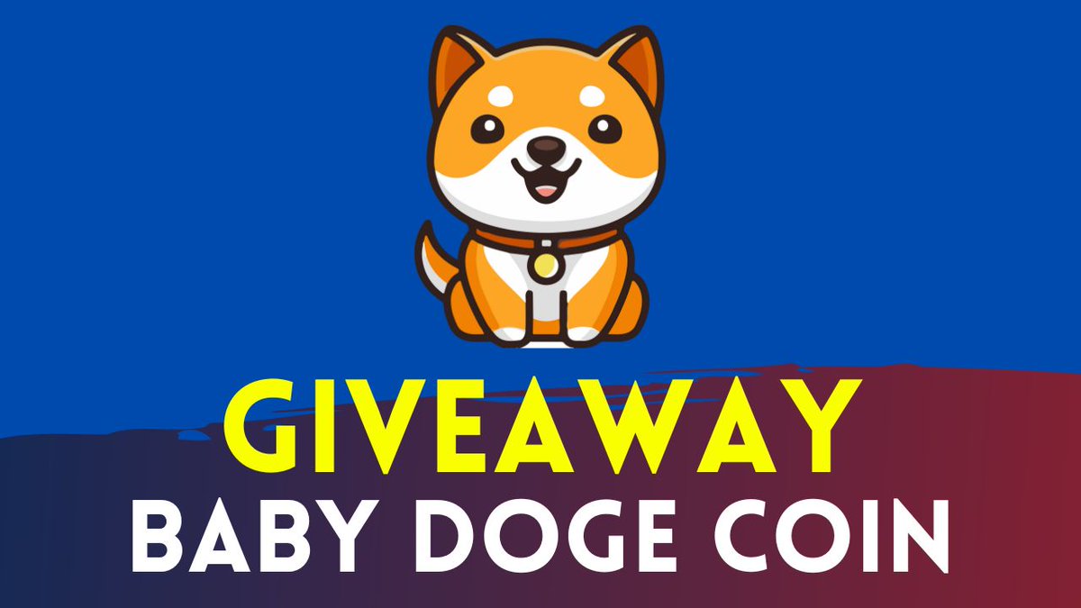 Duta Crypto (@duta_crypto) on Twitter photo GIVEAWAY 20B (20,000,000,000) #BABYDOGE
1. Follow me <a href="/duta_crypto/">Duta Crypto</a>
2. Retweet
3. Comment your BNB Wallet (BSC) address below plus tag 3 your friends
I will pick 5 winners at random. Winners will be announced on this account on May 31st.
#BabyDogeCoin $PEPE $LADYS #SHIB GIVEAWAY 20B (20,000,000,000) #BABYDOGE
1. Follow me <a href="/duta_crypto/">Duta Crypto</a>
2. Retweet
3. Comment your BNB Wallet (BSC) address below plus tag 3 your friends
I will pick 5 winners at random. Winners will be announced on this account on May 31st.
#BabyDogeCoin $PEPE $LADYS #SHIB