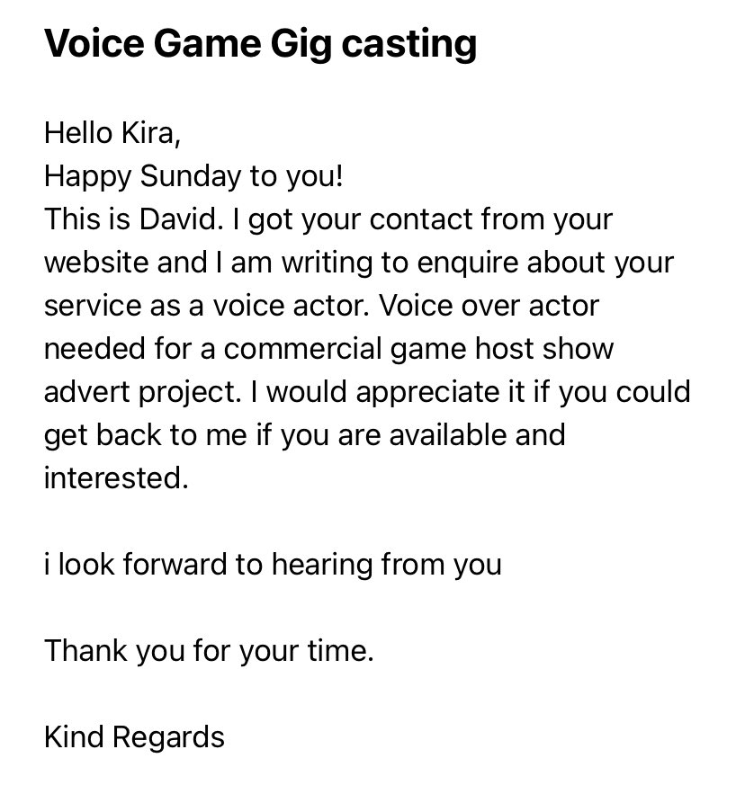 KiraBuckland's tweet image. Just got this in my email *yet again*, so, voice actors - heads up if you didn’t already know, if you get an email with this text, it is a SCAM!

Do not respond to it. It is not a real job. This is an overpayment scam that has been around for years.