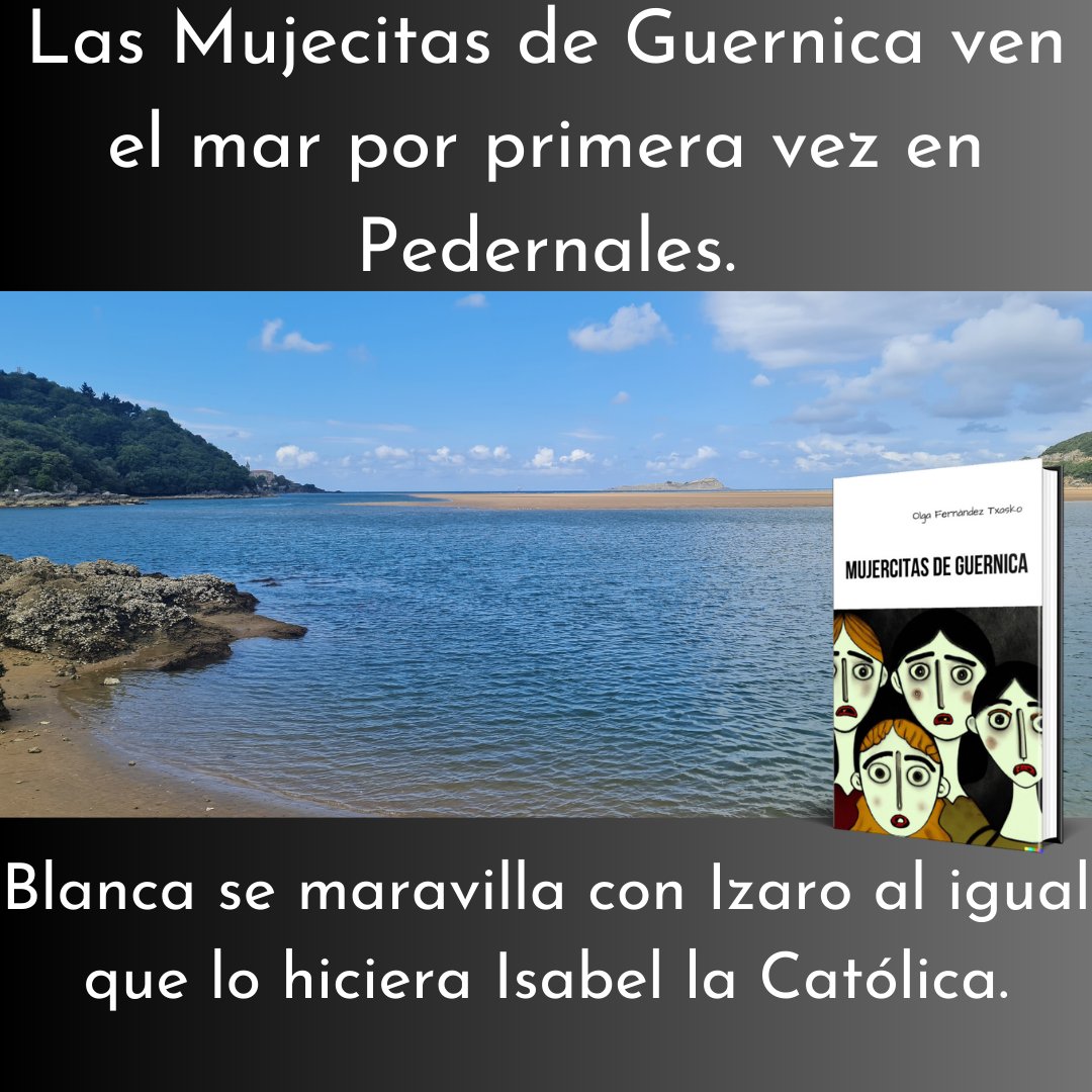 #mujercitasdeguernica  van en tren a #pedernales a pasar un día de playa. Quedan admiradas por la belleza de #urdaibai. descubren l#Izaro, cruzan a #laida en un vapor. olgafernandeztxasko.com/las-mujercitas…
#novelahistorica #ficcionhistorica #gernika #exilio