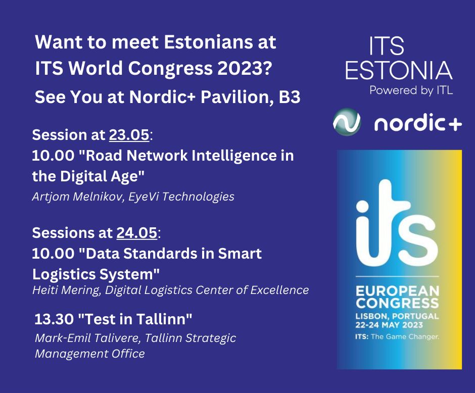 Want to meet ITS Estonia members during the ITS European Congress in Lisbon #ITSLisbon2023?
Find us at the ITS Nordic+ Pavilion stand B3 together with many other organisations from ITS Norway, ITS Finland, ITS Sweden and Latvian IT Cluster / DIH: lnkd.in/dK63pgq7