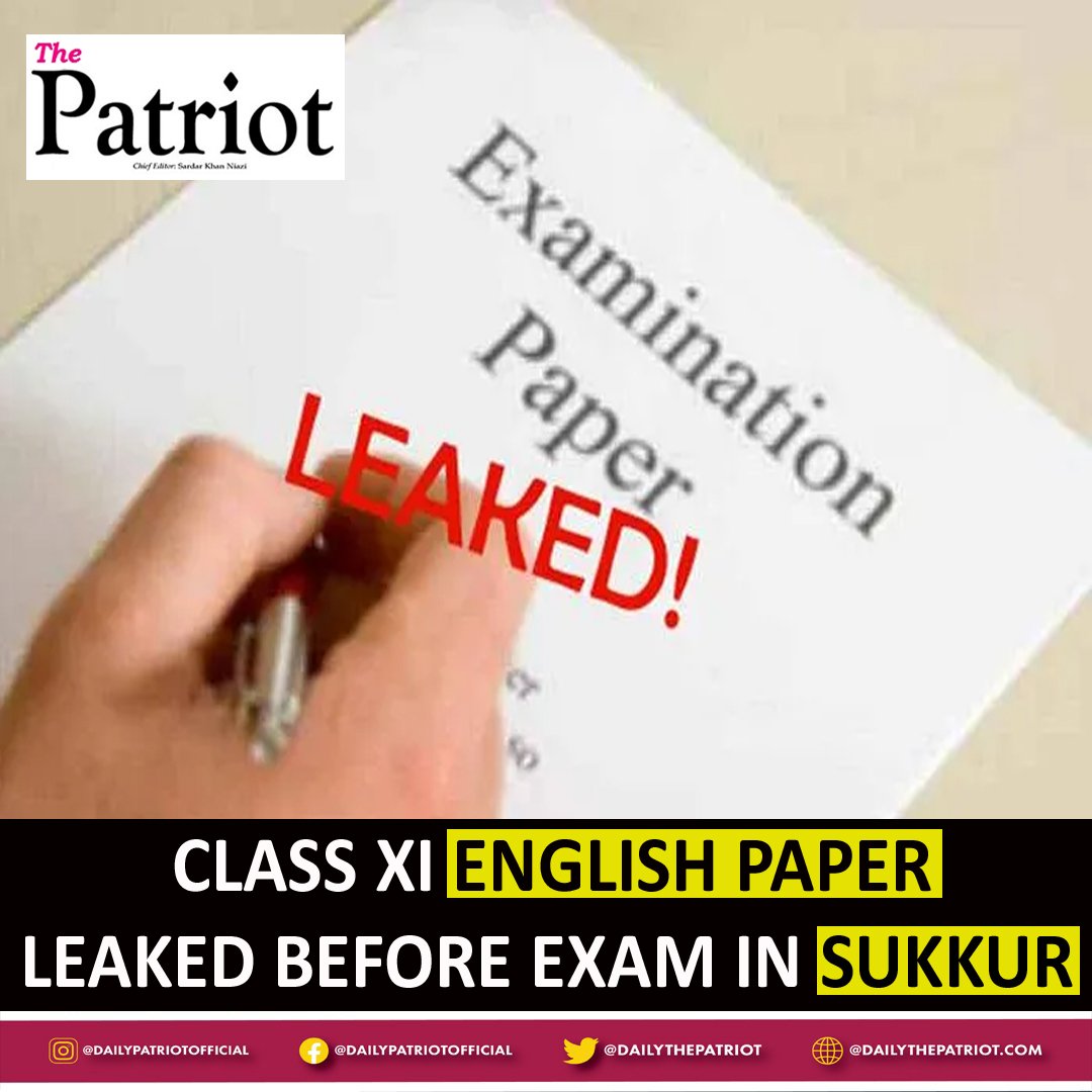 dailythepatriot's tweet image. Class XI English paper was leaked before exam in Sukkur 
dailythepatriot.com/class-xi-engli…
#LahoreMeinBaraf #ReleaseAnumSheikh #ClassXI #EnglishPaper #leak #Exam #Education #dailythepatriot