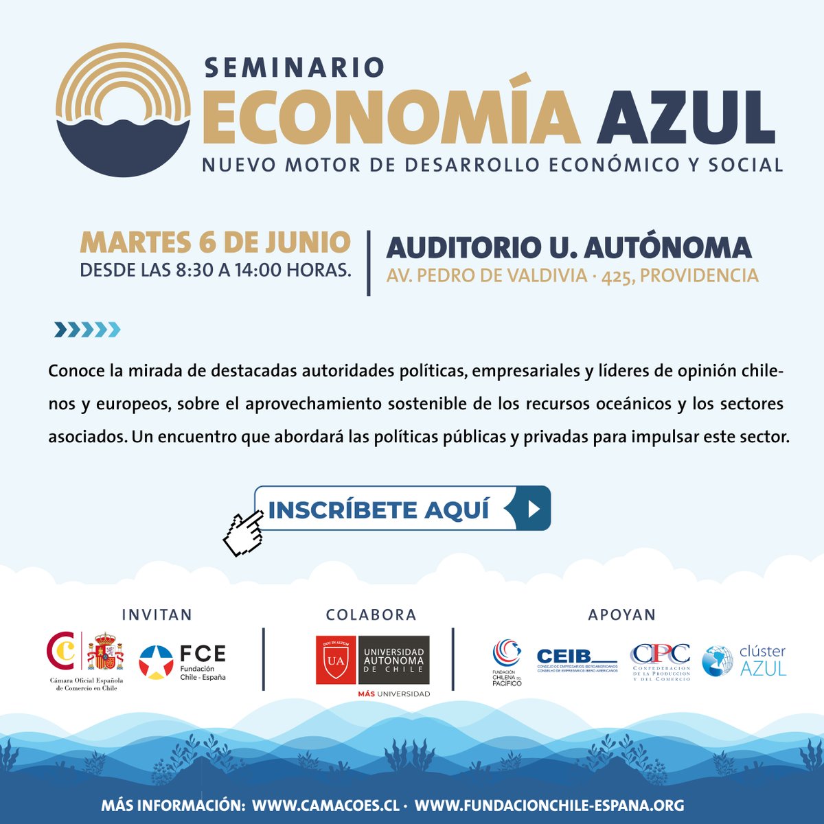 FundChileEspana's tweet photo. Seminario de Economía Azul en Santiago de Chile como nuevo motor de desarrollo económico y social.
Organizado por @FundChileEspana junto a #CAMACOES

📅6 de junio
📍Auditorio Universidad Autónoma de Chile

🤩¿Quién participa? Dentro hilo: https://t.co/htjBWMHV4Q