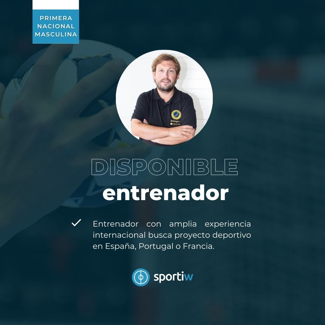 🔥🤾𝗘𝗡𝗧𝗥𝗘𝗡𝗔𝗗𝗢𝗥 𝗗𝗜𝗦𝗣𝗢𝗡𝗜𝗕𝗟𝗘 🤾🔥 Entrenador con amplia experiencia internacional busca proyecto deportivo en: 📍 España, Portugal y Francia (Primera Nacional Masculina) 🤾 📱 Puedes encontrar su perfil en sportiw.com #mondaymotivation #Handball