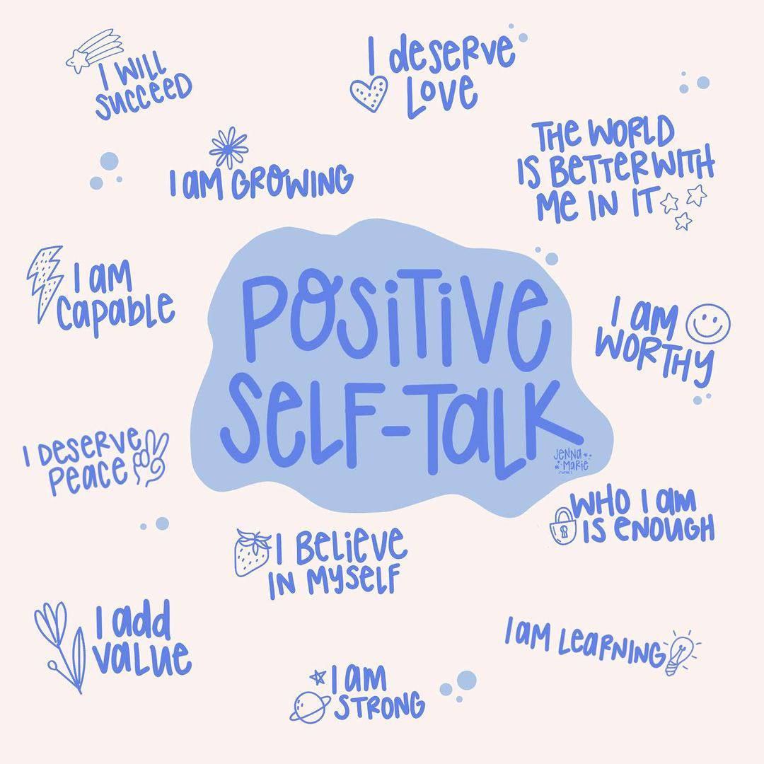 #Positive Self Talk :) - You Can Do It.