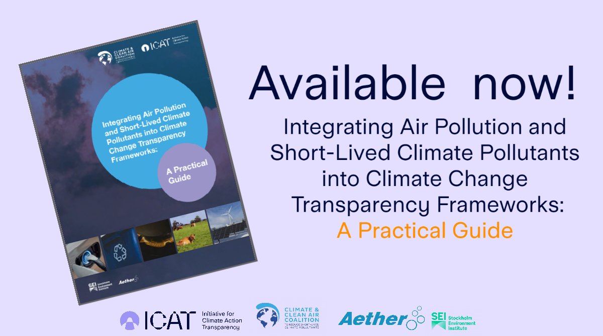 ICATclimate's tweet image. The new ICAT/CCAC guide provides concrete steps for policy planners for integrating #AirPollution and #ShortLivedClimatePollutants into climate #transparency and #MRV frameworks. 

Download it here: climateactiontransparency.org/our-work/icat-…

@CCACoalition @Aether_UK @SEIclimate