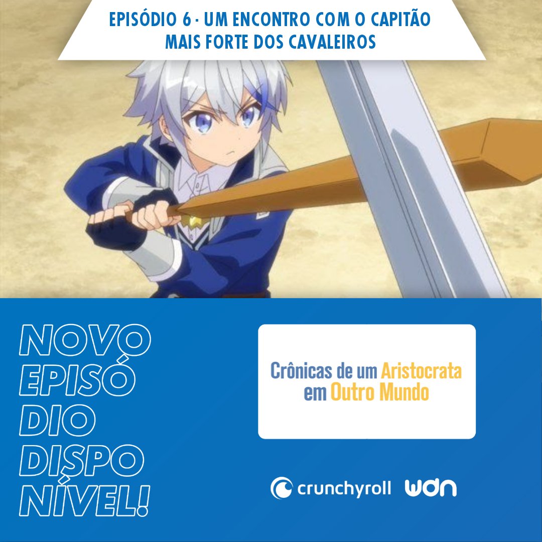 Crônicas de um Aristocrata Dublado na Crunchyroll Brasil É HOJE