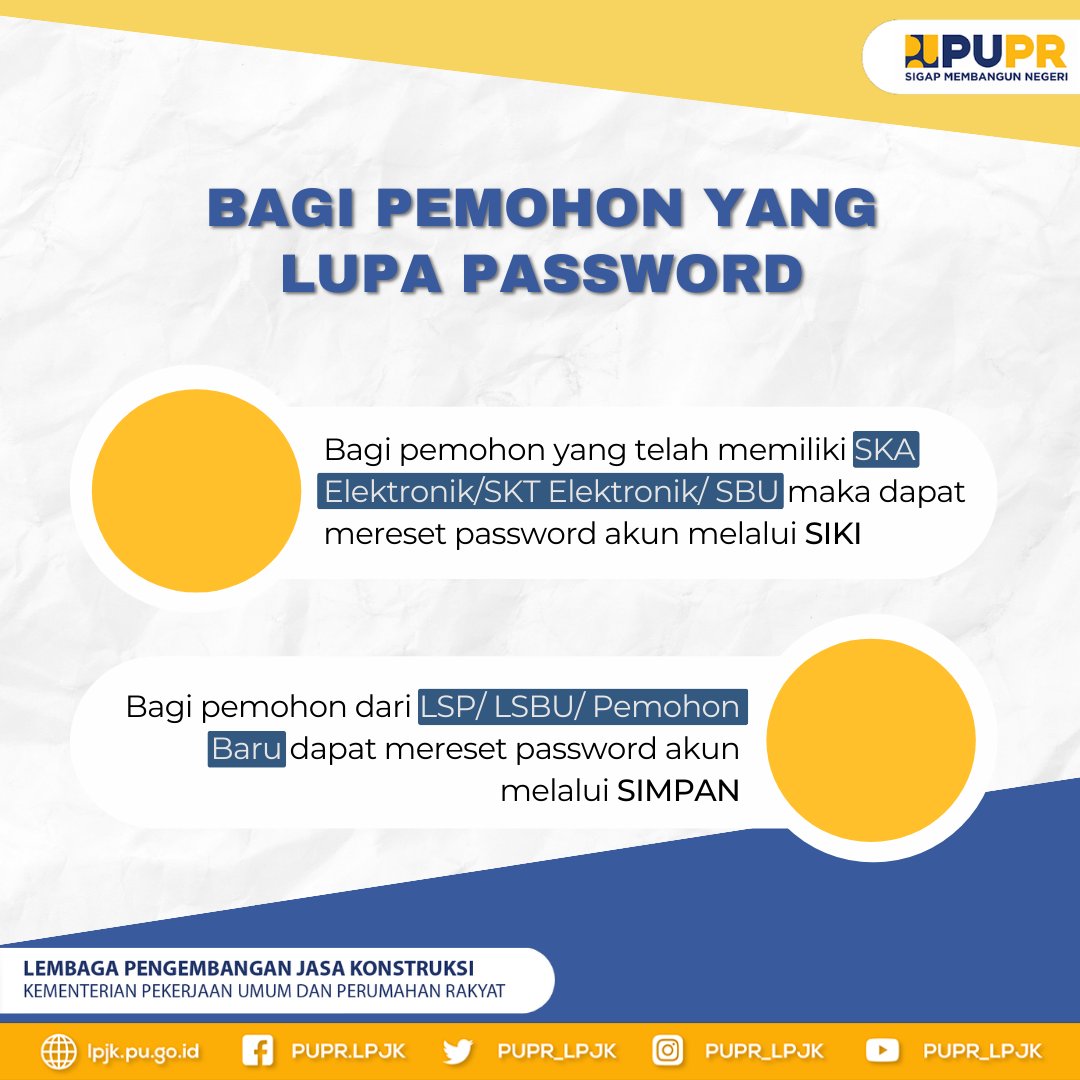 PUPR_LPJK's tweet photo. Bagi #sahabatpupr yang telah memiliki akun SIKI/ SIMPAN namun lupa password akun, maka dapat melakukan reset password sesuai tata cara berikut https://t.co/GUdoh4e3p6