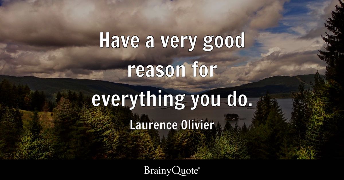 'Have a very good reason for everything you do.'
--Laurence Olivier
(Laurence Olivier, actor who appeared in many epic films, shares my birthday of May 22.)
#InspirationalSunday #LawrenceOlivier #happybirthday #GoodReason #AvonRep