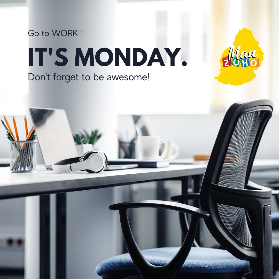 MauZoho's tweet photo. Its Monday yet again!
Go work and be awesome as usual at work!

Have a great week! https://t.co/g5NW0TlWlR