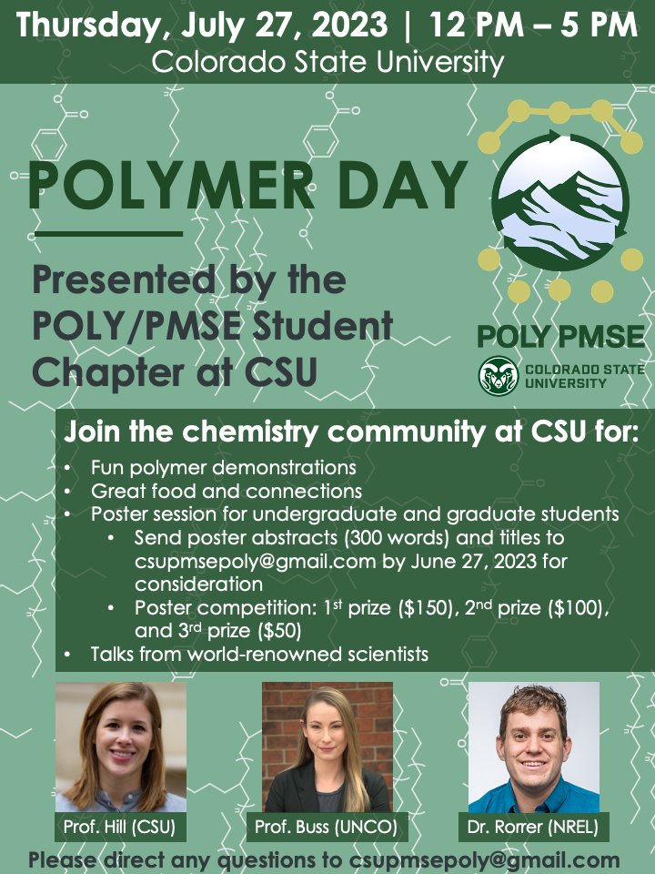 We are incredibly excited to announce Polymer Day 2023! See flyer below for details. We are excited to gather Colorado's polymer community at CSU this summer!