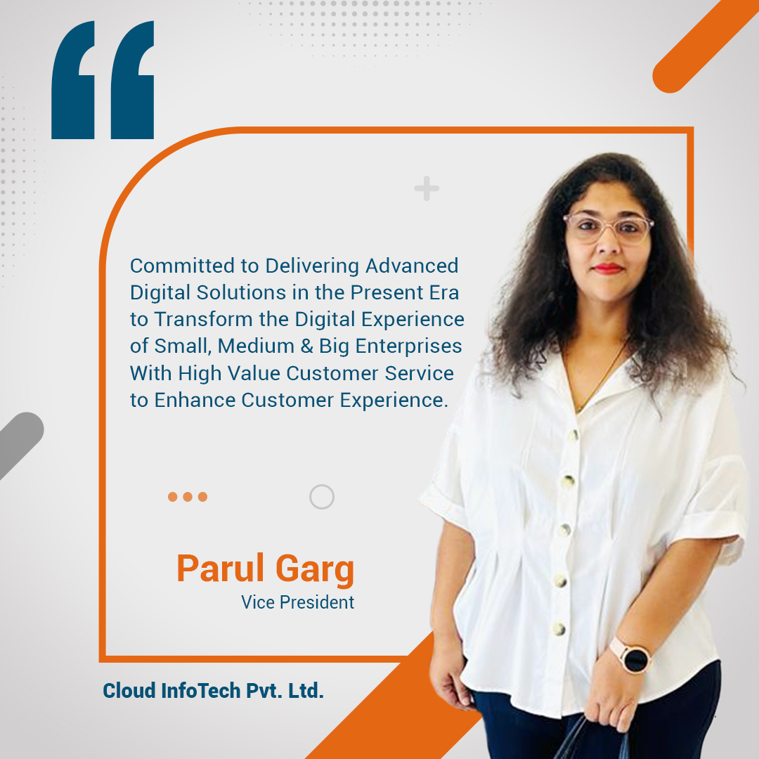 CloudInfotech1's tweet photo. Our Vice President Mrs. Parul Garg On "Delivering Optimum Solution To Ensure Best Customer Experience In Order To Achieve Best Business Satisfaction".
.
.
#Business #Cloudinfotech #workexperience https://t.co/GCLgUcvD31