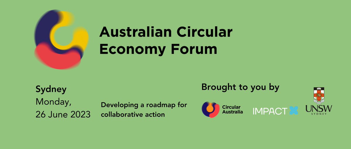 Impact X and Circular Australia invite you to join us at the 2nd annual Australian Circular economy Forum on June 26th. events.humanitix.com/australian-cir… @WCEF2023 <a href="/circulareconomy/">Ellen MacArthur Foundation</a>