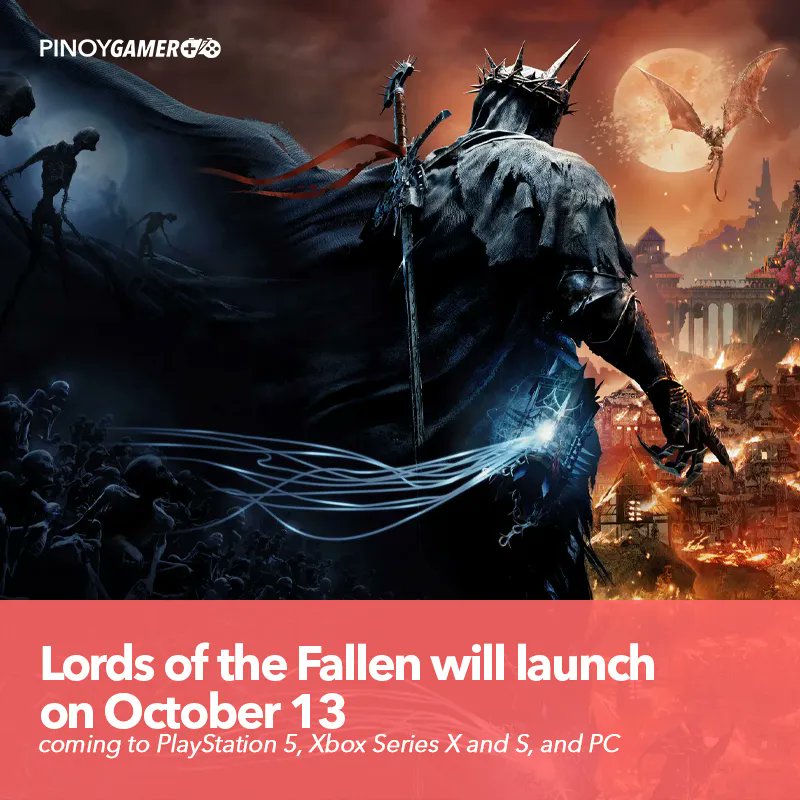 pinoygamerph's tweet image. Lords of the Fallen will launch on October 13 #lordsofthefallen #pinoygamer #soulsgame
