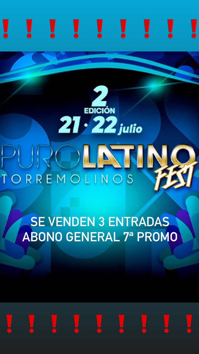 mariapintoor's tweet photo. SE VENDEN‼️‼️ 3 Entradas para Purolatino, Torremolinos, 21-22 JULIO https://t.co/gRNqWPJXK0