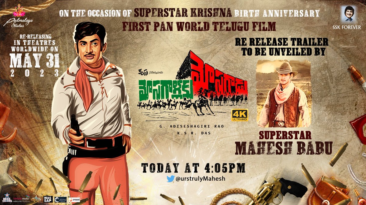 MaheshFanTrends's tweet photo. Re-release trailer for his SuperDad  Krishna garu #MosagallakuMosagadu4K  to be unveiled by SuperSon  @urstrulyMahesh today at 4:05 PM

#SSKForever https://t.co/lfLBf1cgoU