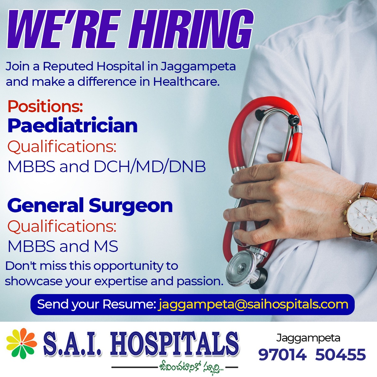 WE'RE HIRING
Join a Reputed hospital in Jaggampeta and make a difference in Healthcare.
Positions:
* Paediatrician (MBBS and DCH/MD/DNB)
* General Surgeon (MBBS and MS)
Send your Resume to jaggampeta@saihospitals.com
#saihospitals #hiring #paediatrician #generalsurgeon #joinus