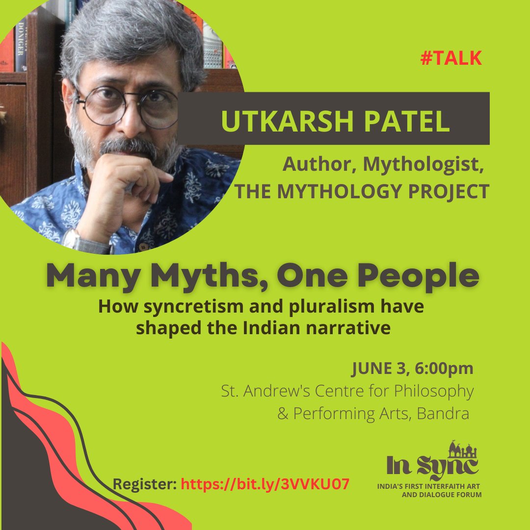 So, The @MythoProject will be at IN SYNC: India's first forum for interfaith art and dialogue on June 3, Saturday evening, where mythologist &amp; author @Utkarshmp will be delivering a talk on 'Many Myths, One People: How syncretism and pluralism have shaped the Indian narrative'.