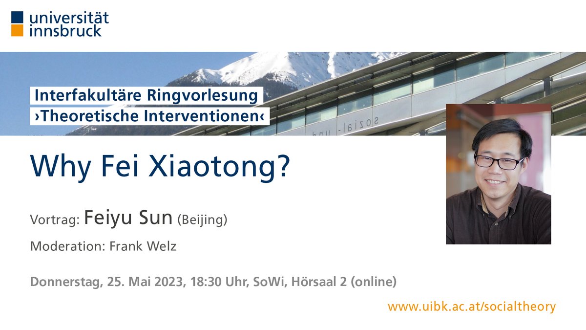 🎓 25.05.23 RING-VO: Feiyu Sun gewährt in seinem Vortrag "Why Fei Xiaotong?" Einblicke in die chinesische Soziologie und widmet sich den Denkwerkzeugen von Fei Xiaotong sowie der Frage, was ihn für die heutige Zeit unbedingt relevant macht