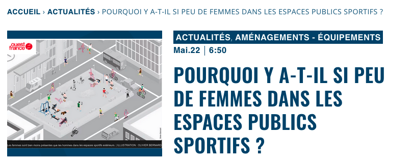 Pourquoi y a-t-il si peu de femmes dans les espaces publics sportifs ? À lire cette enquête de <a href="/OuestFrance/">Ouest-France</a>   selon laquelle plusieurs études montrent que les sportives sont reléguées au second plan dans l’espace public. Un constat également réalisé par Marie Barsacq Beaudou
