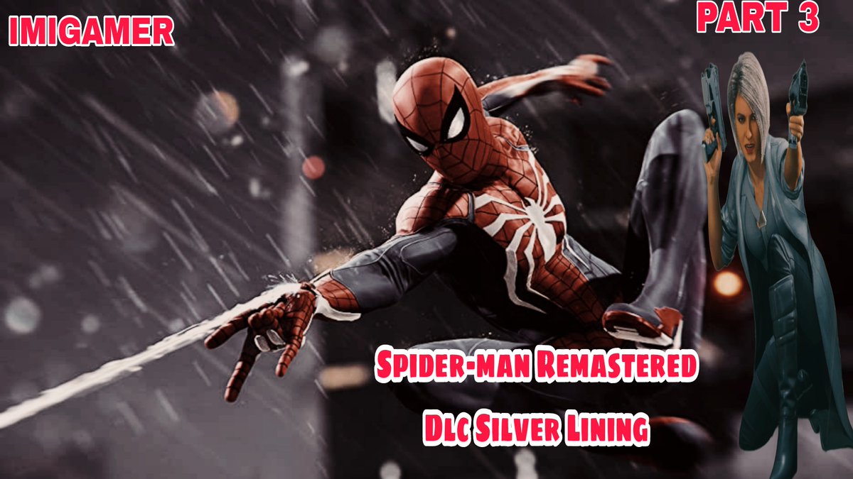 imigamerun's tweet photo. IMIGAMER 
Spider-man Remastered Dlc Silver Lining | Walkthrough | Gameplay Part 3

https://t.co/slh4lL5wej

https://t.co/EEZicsVzzA

#SpidermanRemasteredPc #Spiderman #spider #SpidermanRemastered #Remastered #marvel #eurogamer #Spidermanpc #SpidermanRemastered #IMIGAMER https://t.co/3iuOn6i9vy