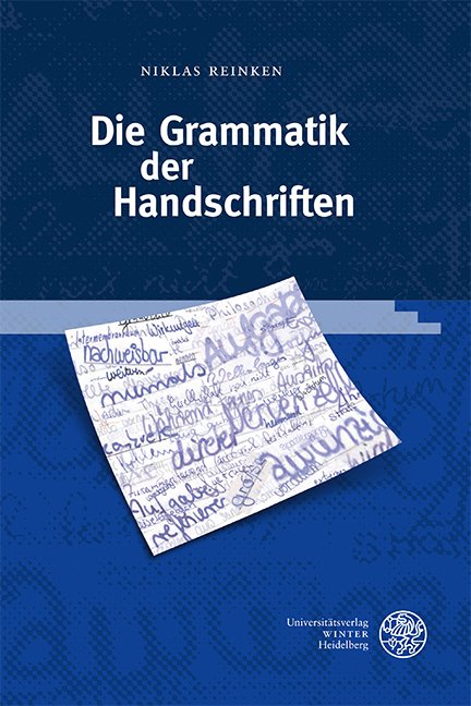 winterverlag's tweet photo. #Neuerscheinung „Die Grammatik der Handschriften“ von Niklas Reinken @niklasreinken.
#Sprachwissenschaft #Deutsch #Graphematik #Graphetik #Graphologie #Graphometrik #Grapheme #Psycholinguistik #Buchstaben #Silben #Prosodie #Alphabetisierung
#OpenAccess => https://t.co/0C91TptvON https://t.co/M3ZvCC3aj5