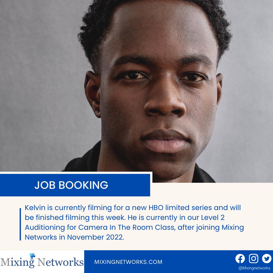 JOB BOOKING FOR <a href="/_KelvinAde/">Kelvin Ade</a> 🦾

Kelvin is currently filming for a new HBO limited series and will be finished filming this week. He is currently in our Level 2 Auditioning for Camera In The Room Class, after joining Mixing Networks in November 2022.

We can’t wait to see it!