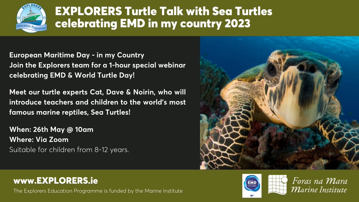 Explorers School Webinar: Turtle Talk with Sea Turtles for EMD in my Country 2023
Calling all primary school classes,  Would you like to take part in the next @MarineInst
Explorers Webinar on the 26th May? Register at bit.ly/3AYXySw 
#EMDInMyCountry #EMD2023 @EUIreland