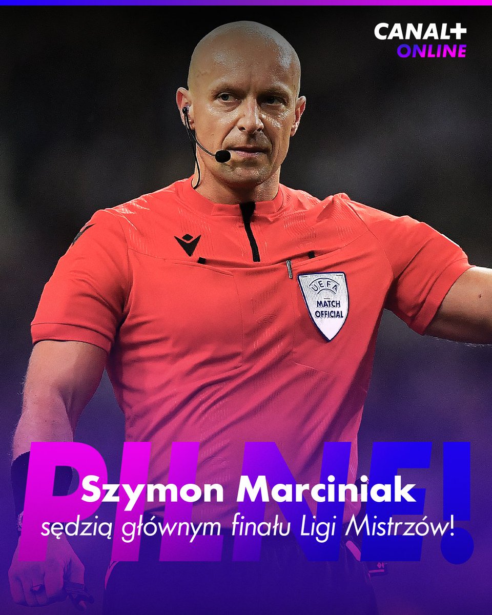 CANALPLUS_SPORT's tweet photo. Szymon Marciniak sędzią finału @ChampionsLeague! ⚽

Kolejne niesamowite wyróżnienie dla polskiego arbitra! 🏆

📺 Mecz finałowy obejrzycie w CANAL+ online: https://t.co/9O9ykF6g4Z https://t.co/QFQ3IJeiGG