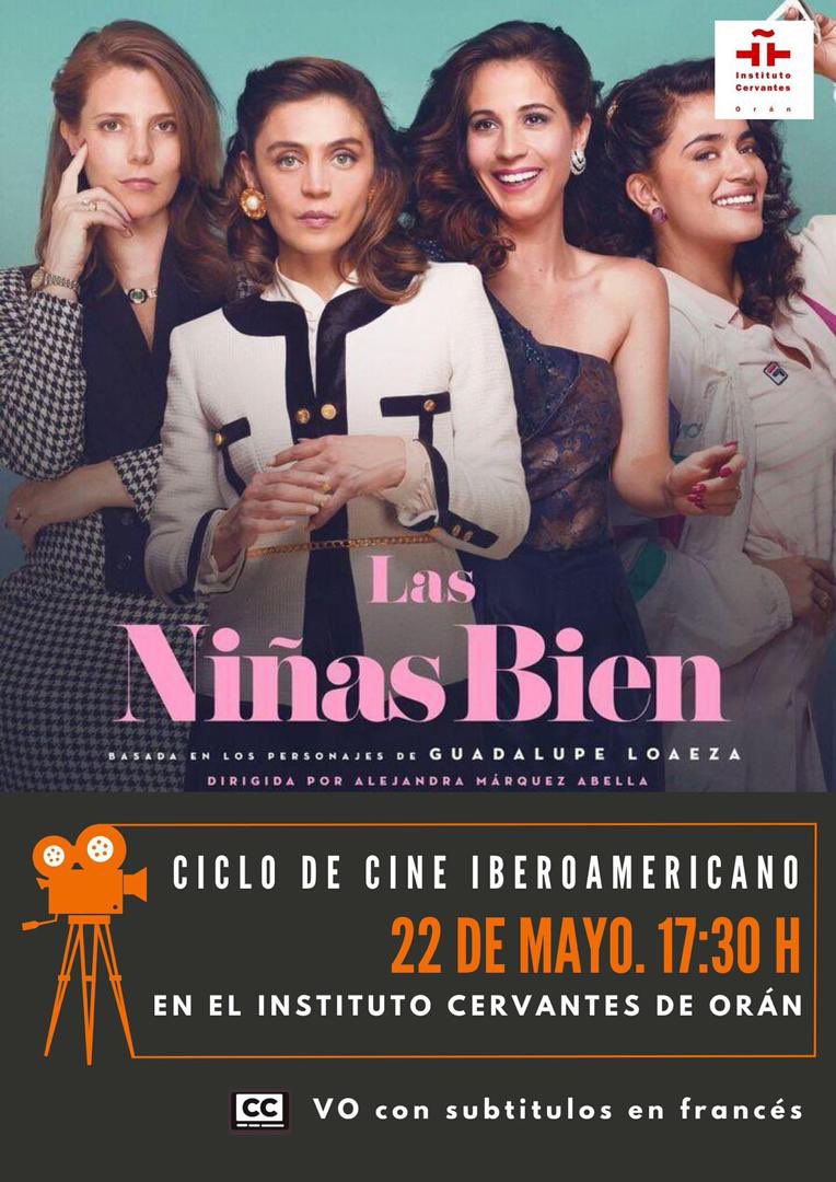 EmbaMexArgelia's tweet photo. 📌Amoureux du cinéma😃, rejoignez-nous ce soir à 17h30 à l'Institut Cervantes d'Oran🇩🇿 pour une projection spéciale du film mexicain 🇲🇽'Las Niñas Bien' dans le cadre du Festival Cinéma Ibero-américain. Nous serions ravis de vous y accueillir ! 🎥🎞️ #LasNiñasBien #Oran" https://t.co/dAozwDTOSH