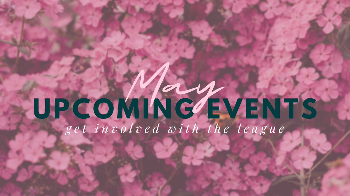 Get involved with the League -- check out what's coming up in the next couple of weeks! - mailchi.mp/54fb3fb7316b/g…