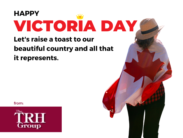 TRH_Group's tweet photo. Happy Victoria Day, eh! 🙌 Let's raise a toast to our beautiful country and all that it represents. https://t.co/kuQik7Ald8