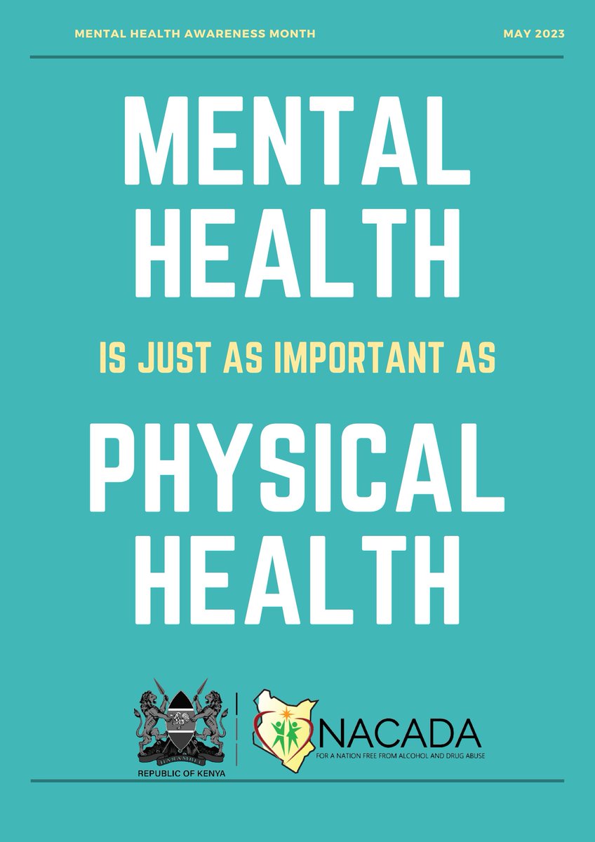 NACADAKenya's tweet photo. Why is mental health important as your physical health? @ChiromoHospGrp @safe_schoolske @AnneMathu @scadkenya @MarauKenny #MentalHealthAwarenessMonth https://t.co/DgtR4fGIgR