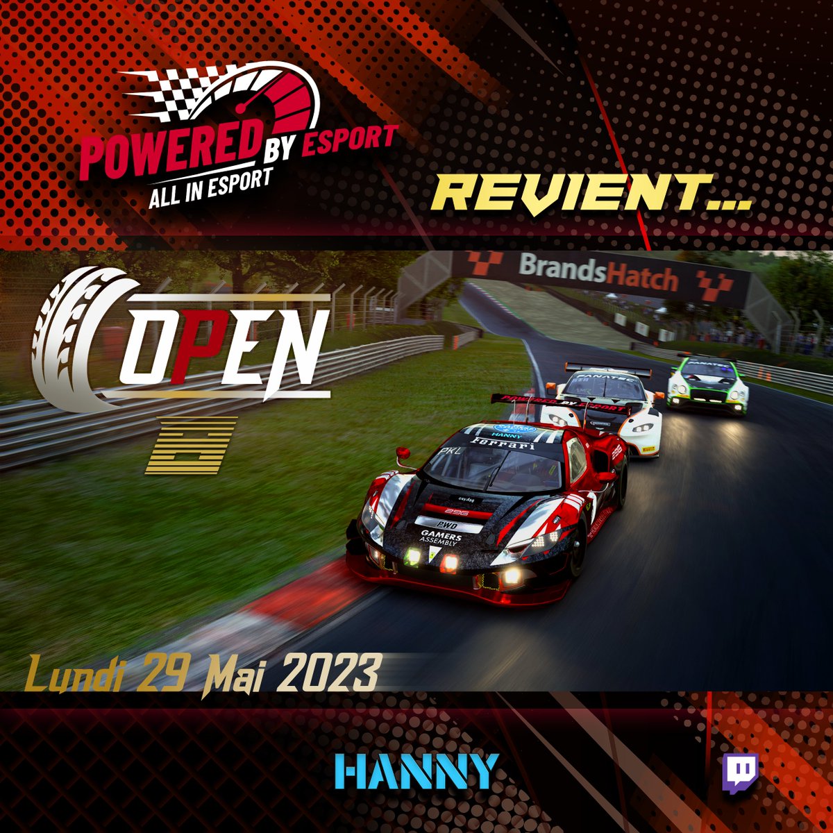 🚨LES OPENS PWD REPRENNENT ! 

🚗Le 29/05 rendez-vous à Brands Hatch à 21h !
⏰Course : 2x30 minutes
⚖️Commission en direct
📺<a href="/hanny017tv/">Hanny017TV</a> et 🎙️<a href="/ruubik_/">Ruubik Coin-Tempête</a> 

Discord : discord.gg/qpjxcDKPaM
Inscriptions : tinyurl.com/2p836y48

#Simracing #beACC #open