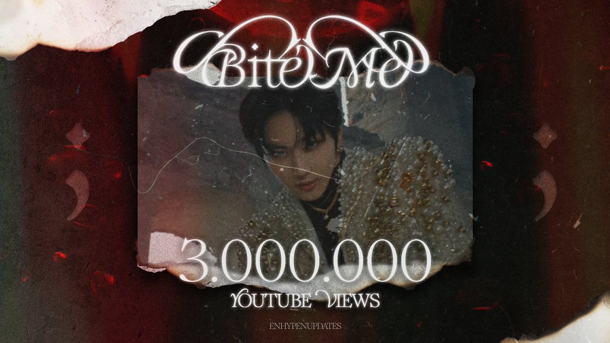 enhypenupdates's tweet photo. #ENHYPEN "Bite Me" Official MV has surpassed 3 MILLION views with 654k likes on YouTube in 3 hours and 37 minutes of its release!

🔗 https://t.co/vu0wDmQX9B

BITE ME OUT NOW
#DARKBLOOD #BiteMe #DARKBLOOD_OutNow #ENHYPEN @ENHYPEN_members @ENHYPEN https://t.co/iV0gZwFE8v
