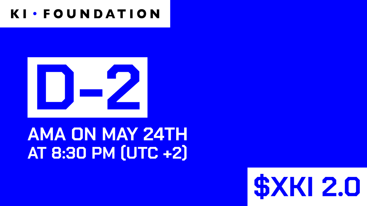 Ki_Foundation's tweet photo. Just 2️⃣ days left before we reveal the future of the Ki ecosystem with #XKI_2_0 🎙️ Are you ready? 👀 🔥 💪

⏰ May 24th, 8:30 pm (Paris time) / 6:30 pm (UTC) 
👥 @berrehili (CEO)
📢 Any questions? Drop them below
🔗 https://t.co/eO8viyCaNs https://t.co/gsj2cf2J3Z