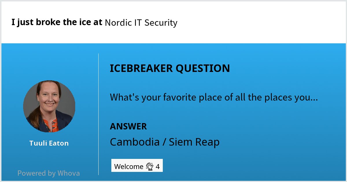 🔨 🧊 I just broke the ice at Nordic IT Security! Check out my clever answer!  - via #Whova event app