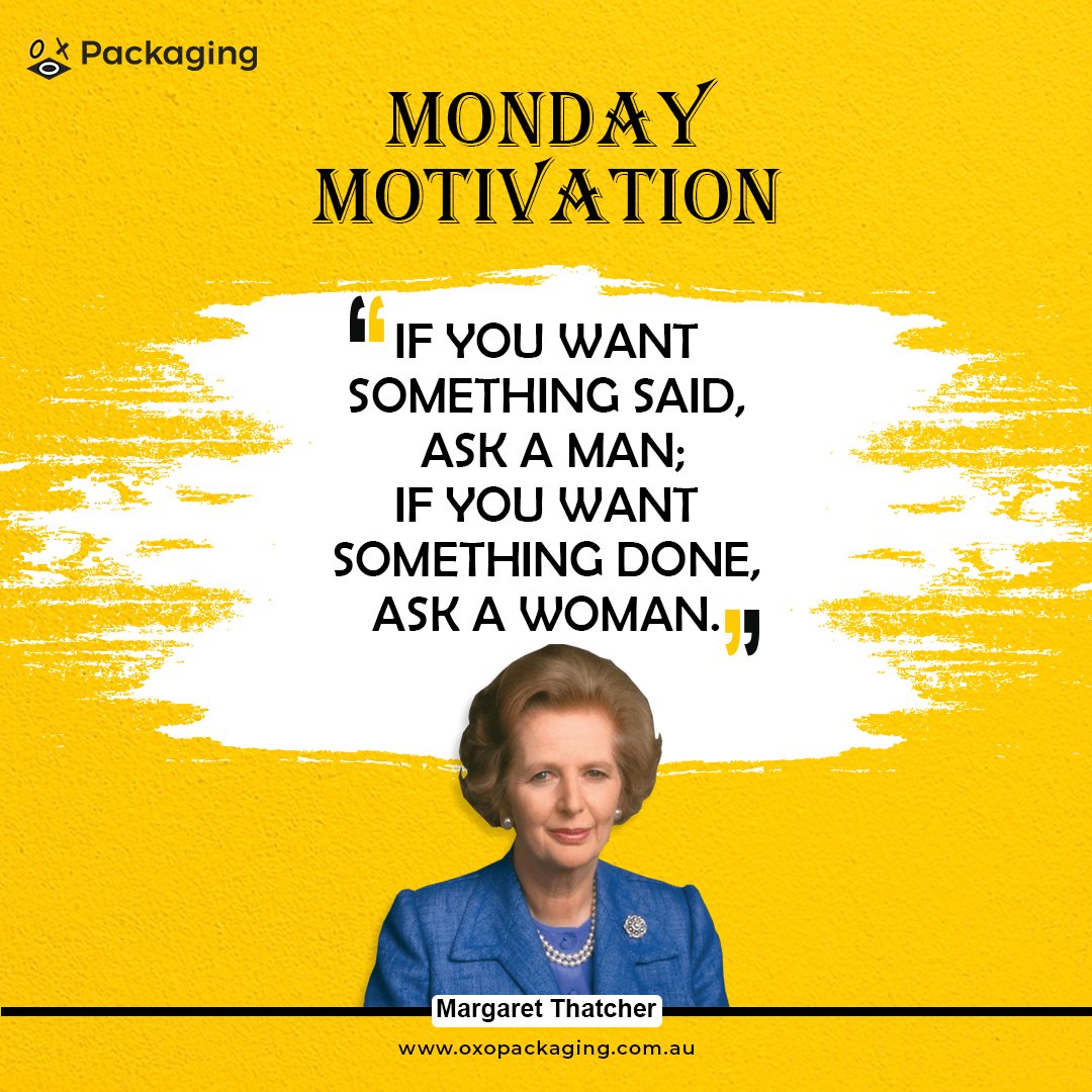 oxopackagingau's tweet image. #MondayMotivation "If you want something said, ask a man; if you want something done, ask a woman.” – Margaret Thatcher
.
.
#OXOAus #OXOPackagingAustralia #mindsetshift #motivation #goalsetting #motivationmonday #dreambig #believeinyourself #PositiveVibesOnly #positivemindset