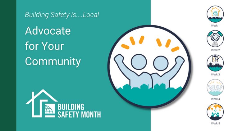 Week 4: Advocate for Your Community Let your voice be heard this week for #BuildingSafetyMonth2023! Learn how to advocate for your community, get your kids involved and learn about how to become a building safety professional, here: bit.ly/3lsBAmF. #BuildingSafety365