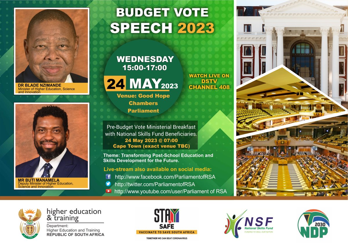 The Minister of Higher Education, Science and Innovation @DrBladeNzimande will table the Department of Higher Education & Training’s annual Budget Vote Speech on Wednesday, 24 May 2023, live at the Good Hope Chambers in Parliament from 3 pm to 5 pm. #DHETBudgetVote