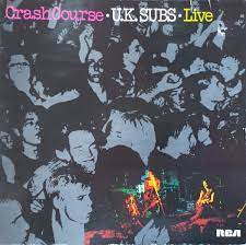 @alexand34721594 @NewWaveAndPunk @PunkRockClub @FatOldAnarchist @gunclub_music CrashCourse UK Subs, one of my favourite albums and live like Hanx!!