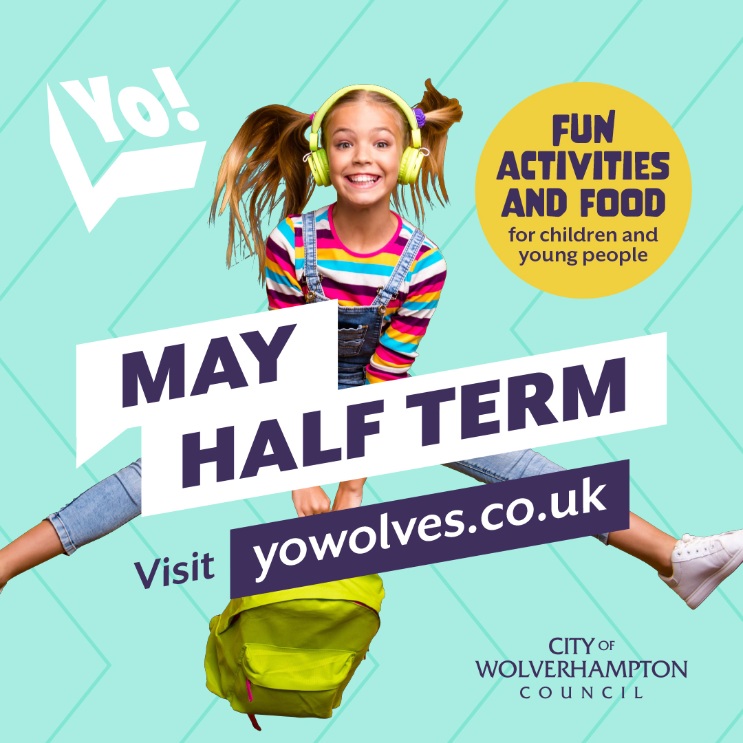 Check out the Yo Wolves web page for free activities and events during May half term😀

yowolves.co.uk/events
