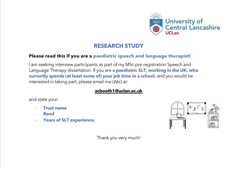 Please read the attached flyer if you are a paediatric speech and language therapist! I am seeking interview participants as part of my MSc Speech and Language Therapy dissertation at UCLan. @hazelroddam1 @ladygolfer68 @profpleslie @lancsahpr @drmaxineW @rcslt #paediatric #SLT