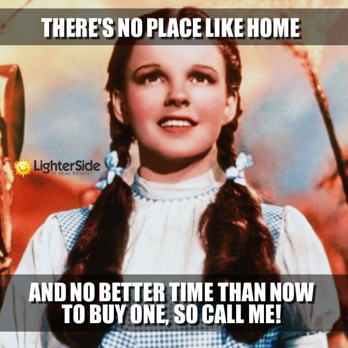 There's no place like home & no better time than to buy one, so what are you waiting for? 

Let's Connect!
301.200.1232
alex@alexsaenger.com
SaengerGroup.com

#realestatememes #realestate #marylandrealtor #montgomerycountymd #realestateagent #funnymemes #realtor #funny