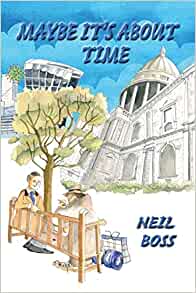 Happy Monday everyone! #ontheblog today is my #bookreview of Maybe It's About Time by #author @iamneilboss 
tinyurl.com/5ycw5u2r

#blogtour @WriteReadsTours #DebutNovel #readersoftwitter #BookTwitter #BooksWorthReading @matadorbooks #BookRecommendation #bloggingcommunity