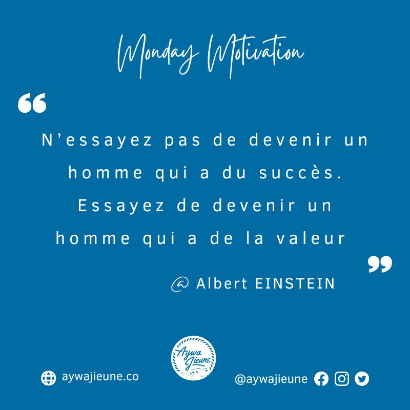 #aywajieune vous souhaite une excellente semaine.
#mondaymotivation #succes #mondayqoute #values